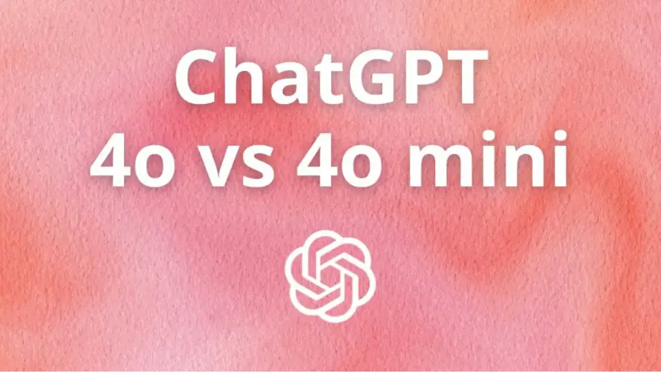 So sánh ChatGPT 40 Mini và ChatGPT-4